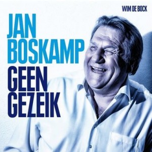 Lees meer over het artikel Jan Boskamp, Geen gezeik – Door Wim de Bock